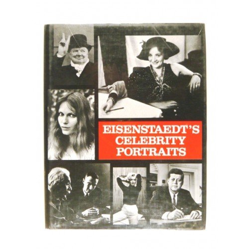 9789800030813: Eisenstaedt’s Celebrity Portraits: Fifty Years of Friends and Acquaintances.