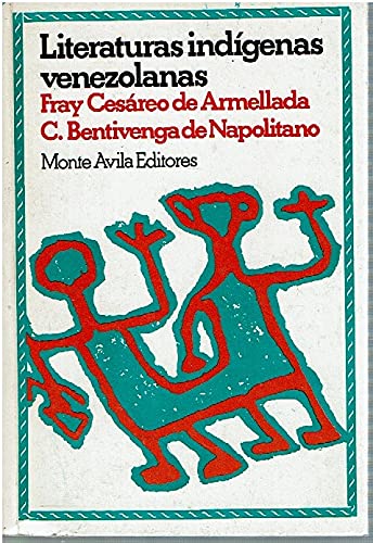 9789800101261: Literaturas indígenas venezolanas: Visión panorámica actual de las literaturas indígenas venezolanas (Estudios) (Spanish Edition)