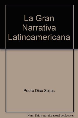 Imagen de archivo de La gran narrativa latinoamericana a la venta por HISPANO ALEMANA Libros, lengua y cultura