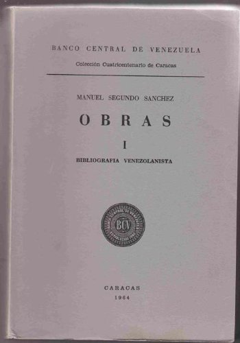 Bibliografía venezonalista. Contribución al conocimiento de los libros extranjero relativos a Ven...