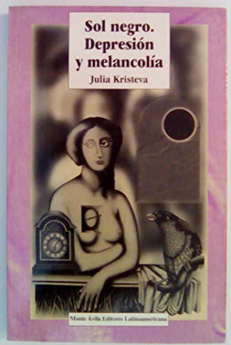 Resultado de imagen para Kristeva Julia - Sol Negro - Depresion Y Melancolia