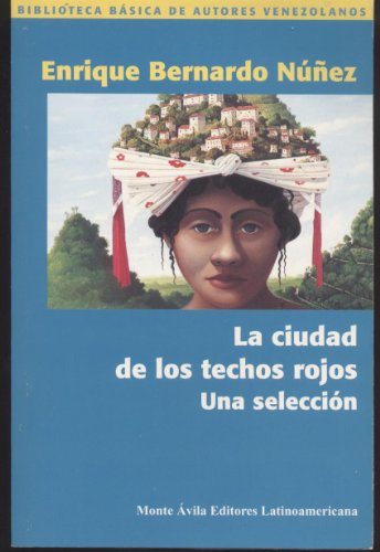 Stock image for La Ciudad De Los Techos Rojos - Una Seleccin for sale by Guido Soroka Bookseller