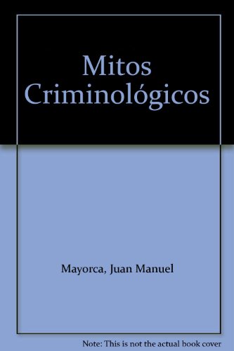 Imagen de archivo de Mitos Criminolgicos a la venta por Solomon's Mine Books