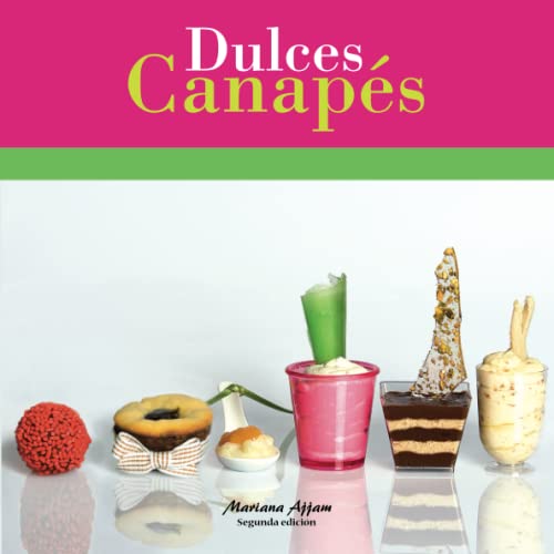 Stock image for Dulces Canaps for sale by Revaluation Books