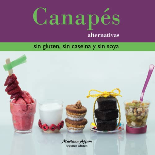 Stock image for Canaps alternativas sin gluten, sin caseina y sin soya for sale by Revaluation Books