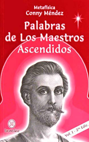 Imagen de archivo de PALABRAS DE LOS MAESTROS ASCENDIDOS: VOL. I a la venta por KALAMO LIBROS, S.L.