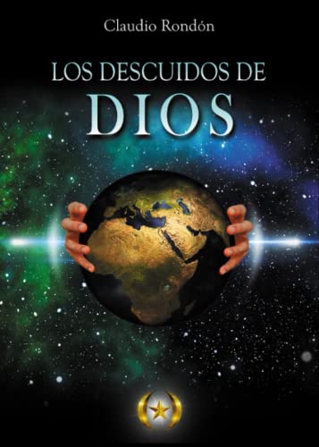 Stock image for Los descuidos de Dios. (Coleccin Dorada Editorial c.a) (Spanish Edition) for sale by GF Books, Inc.