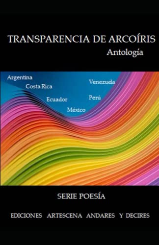 Stock image for Transparencia de arcoris (Poesa) (Spanish Edition) for sale by California Books