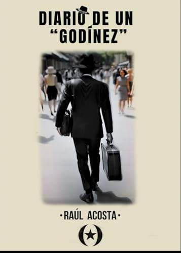 Stock image for Diario de un Godnez (Coleccin Dorada Editorial c.a) (Spanish Edition) for sale by Books Unplugged