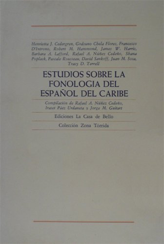 Imagen de archivo de Estudios Sobre La Fonologa Del Espaol Del Caribe a la venta por Guido Soroka Bookseller