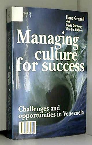 9789802172122: Managing Culture for Success Challenges and Opportunities in VENEZUELA = Exito Gerencial y Cultura: Retos y Oportunidades en Venezuela