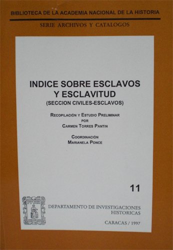 Imagen de archivo de Indice Sobre Esclavos Y Esclavitud (Seccion Civiles-Esclavos) a la venta por Guido Soroka Bookseller