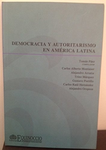 Stock image for Democracia Y Autoritarismo En Amrica Latina for sale by Guido Soroka Bookseller