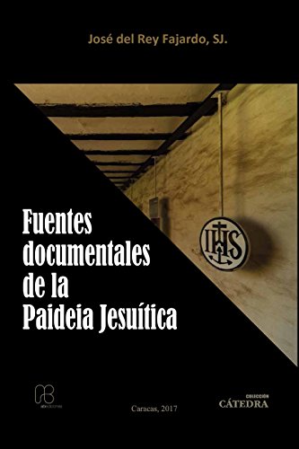 9789802448593: Fuentes Documentales de la Paideia Jesutica