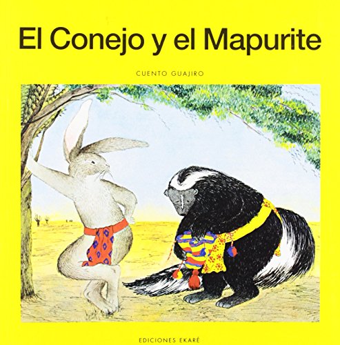 Beispielbild fr CONEJO Y EL MAPURITE, EL zum Verkauf von Siglo Actual libros