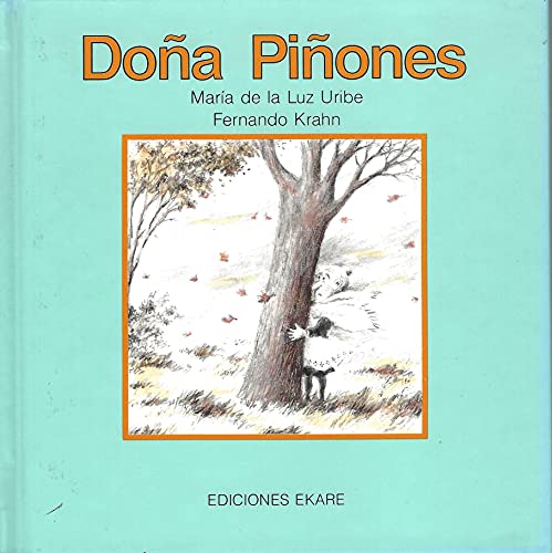 Stock image for Dona Pinones (Coleccion Rimas Y Adivinanzas) (Spanish Edition) for sale by Once Upon A Time Books