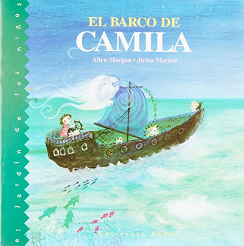 9789802570409: El barco de Camila (Jardn de libros)