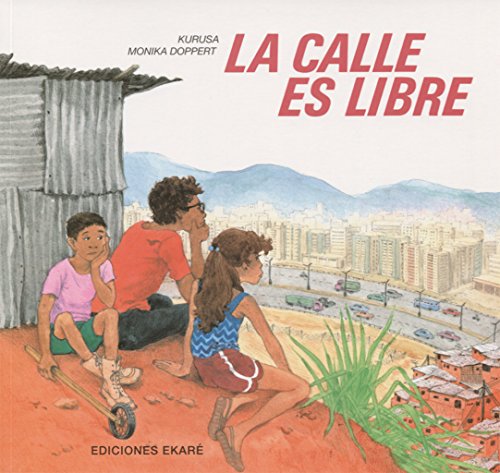 Stock image for La Calle Es Libre for sale by Better World Books
