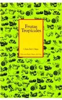 Frutas Tropicales by Clara Inés Olaya