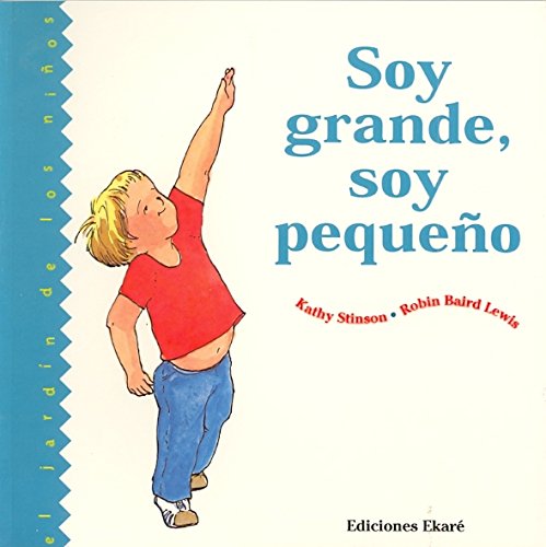 Stock image for Soy Grande, Soy Pequeno for sale by Better World Books