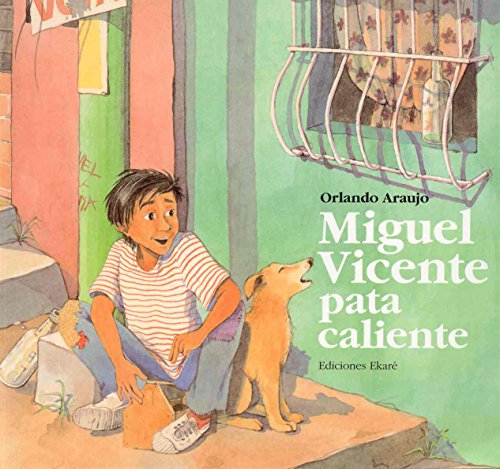 Beispielbild fr Miguel Vicente Pata Caliente zum Verkauf von Better World Books: West