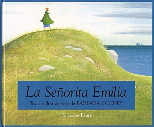 Stock image for La Senorita Emilia: Miss Rumphius for sale by ThriftBooks-Dallas