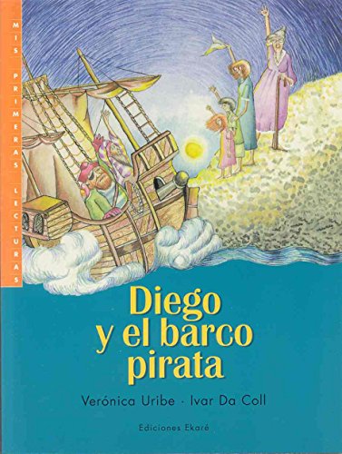 Beispielbild fr Diego y el barco pirata (Cuentos De Diego) (Spanish Edition) zum Verkauf von HPB-Emerald