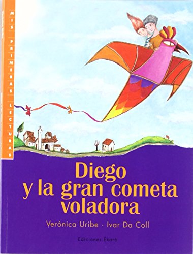 Beispielbild fr DIEGO Y LA GRAN COMETA VOLADORA zum Verkauf von Siglo Actual libros