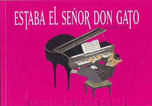 9789802571345: Estaba El Senor Don Gato: Traditional Spanish Song