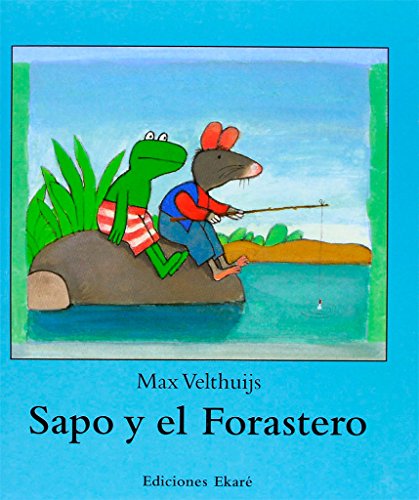 Sapo y el forastero (Spanish Edition) (9789802571406) by 'Max Velthuijs'