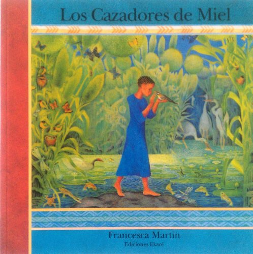 9789802571758: Los Cazadores De Miel / the Honey Hunters