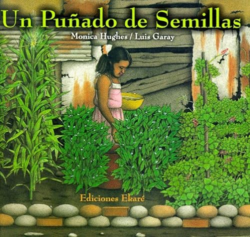 Beispielbild fr Un Punado de Semillas = A Handful of Seeds zum Verkauf von ThriftBooks-Dallas