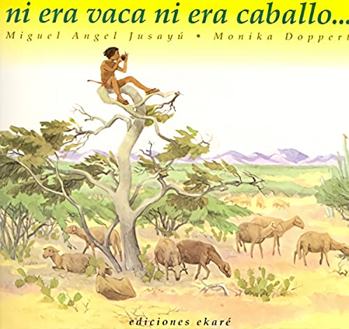 9789802572120: Ni era vaca, ni era caballo... (Coleccion Asi Vivimos) (Spanish Edition)