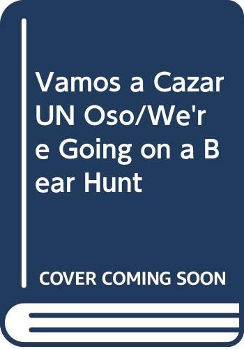 9789802572250: Vamos a Cazar UN Oso/We're Going on a Bear Hunt