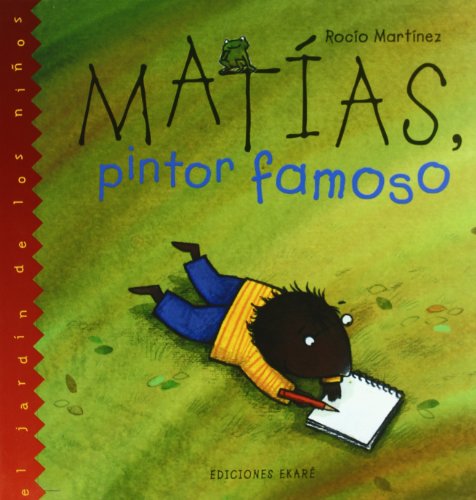 Imagen de archivo de Matas pintor famoso (El Jardin De Los Ninos) (Spanish Edition) a la venta por ThriftBooks-Dallas