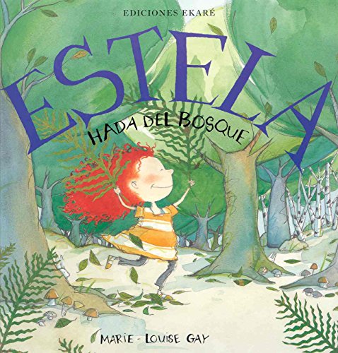 Stock image for Estela, Hada del Bosque for sale by Better World Books