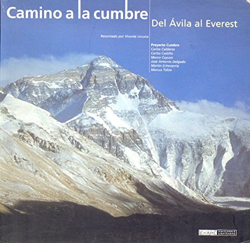 Imagen de archivo de Camino a La Cumbre Del vila al Everest a la venta por Guido Soroka Bookseller