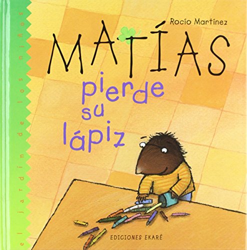 Stock image for Matas pierde su lápiz for sale by Better World Books: West