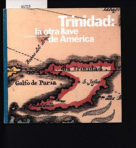 Stock image for TRINIDAD: LA OTRA LLAVE DE AMERICA for sale by LIBRERA COCHERAS-COLISEO