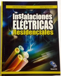 Beispielbild fr Instalaciones Elctricas Residenciales zum Verkauf von Hamelyn