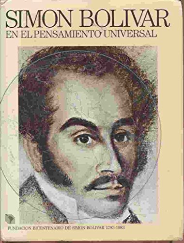 Stock image for Simon Bolivar En El Pensamiento Universal for sale by Ridge Road Sight And Sound