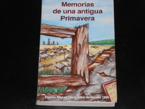 9789802711031: Memorias de una antigua primavera (Spanish Edition)