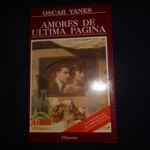 Imagen de archivo de Amores de u ltima pa gina (Narrativa venezolana) (Spanish Edition) a la venta por ThriftBooks-Dallas