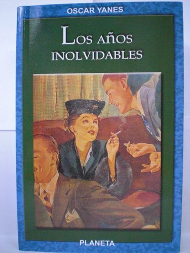 Imagen de archivo de LOS AOS INOLVIDABLES a la venta por LIBRERA COCHERAS-COLISEO