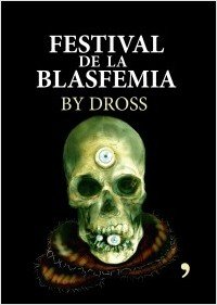 9789802716371: El festival de la blasfemia