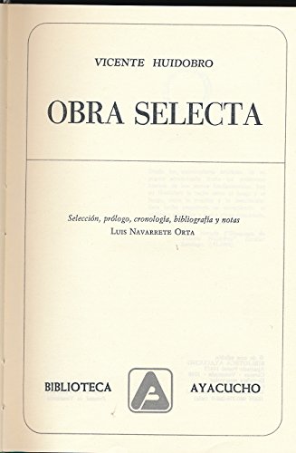 Obra selecta (Biblioteca Ayacucho) (Spanish Edition) (9789802760886) by Huidobro, Vicente