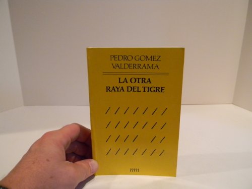Imagen de archivo de MAS ARRIBA DEL REINO. LA OTRA RAYA DEL TIGRE a la venta por CATRIEL LIBROS LATINOAMERICANOS
