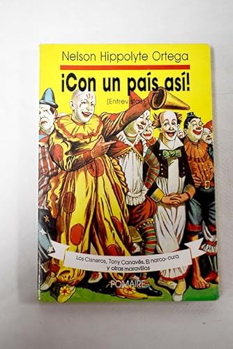 Stock image for Con un pai s asi !: Entrevistas (Spanish Edition) for sale by HPB-Diamond