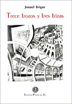 Trece trozos y tres trizas (Spanish Edition) (9789802929467) by Brigue, Jonuel