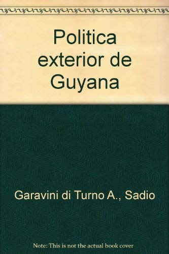 Stock image for Politica exterior de Guyana. for sale by Zubal-Books, Since 1961